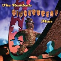 Residents - Gingerbread Man in the group CD / Pop-Rock at Bengans Skivbutik AB (3981811)