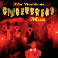 Residents - Gingerbread Man in the group VINYL / Pop-Rock at Bengans Skivbutik AB (3982060)