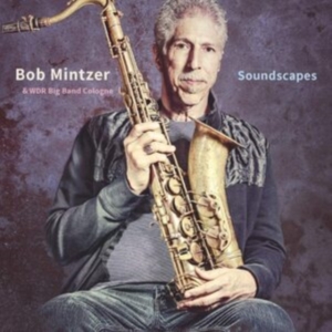 Mintzer Bob & Wdr Big Band Cologne - Soundscapes in the group VINYL / Jazz at Bengans Skivbutik AB (3982712)