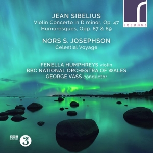 Sibelius Jean Josephson Nors S. - Sibelius & Josephson: Violin Works in the group CD / New releases / Classical at Bengans Skivbutik AB (3982903)