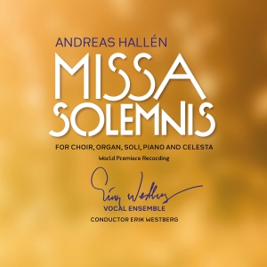 Hallén Andreas - Missa Solemnis in the group Externt_Lager /  at Bengans Skivbutik AB (3982905)