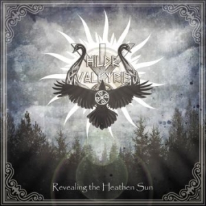 Hildr Valkyrie - Revealing The Heathen Sun in the group CD / Hårdrock/ Heavy metal at Bengans Skivbutik AB (3983123)