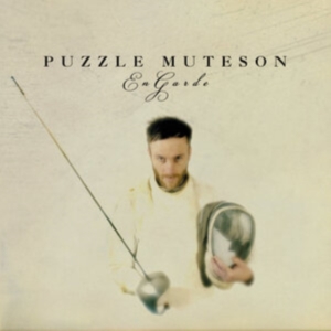 PUZZLE MUTESON - EN GARDE in the group CD / RnB-Soul at Bengans Skivbutik AB (3983401)