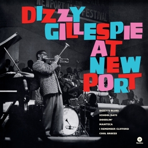 Dizzy Gillespie - At Newport in the group VINYL / Jazz at Bengans Skivbutik AB (3984632)