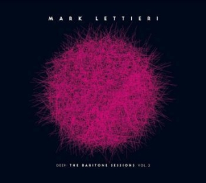 Lettieri Mark - Deep - The Baritone Sessions Vol 2 in the group VINYL / Jazz at Bengans Skivbutik AB (3984870)