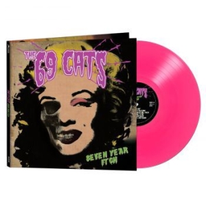 69 Cats - Seven Year Itch in the group VINYL / Pop at Bengans Skivbutik AB (3984910)