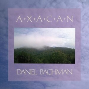 Bachman Daniel - Axacan in the group OTHER / Övrigt /  at Bengans Skivbutik AB (3985152)