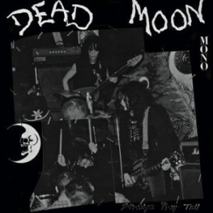 Dead Moon - Strange Pray Tell in the group VINYL / Pop-Rock at Bengans Skivbutik AB (3985159)