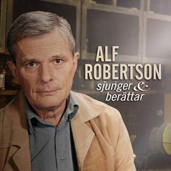 Alf Robertson - Alf Robertson Sjunger Och Berä in the group CD / Bestsellers at Bengans Skivbutik AB (3985413)