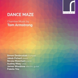 Armstrong Tom - Dance Maze: Chamber Music By Tom Ar in the group CD / Klassiskt at Bengans Skivbutik AB (3985428)