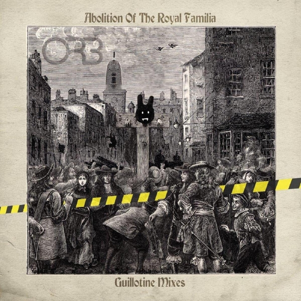 Orb The - Abolition Of The Royal Familia - Gu in the group VINYL / Rock at Bengans Skivbutik AB (3985645)