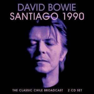 Bowie David - Santiago 1990 (2 Cd) Live Broadcast in the group CD / Pop at Bengans Skivbutik AB (3985657)