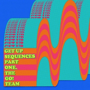 Go! Team - Get Up Sequences Part One in the group CD / Pop-Rock at Bengans Skivbutik AB (3986288)