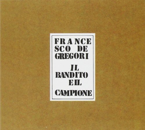Francesco De Gregori - Il Bandito E Il Campione in the group CD / Pop-Rock at Bengans Skivbutik AB (3986443)