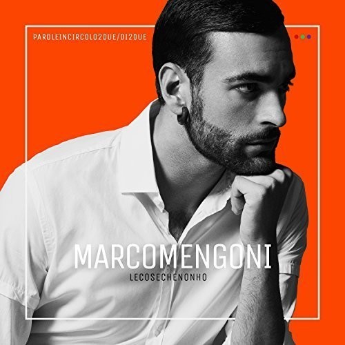 Mengoni Marco - Le cose che non ho in the group OTHER / Övrigt / at Bengans Skivbutik AB (3986464)