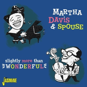 Martha Davis & Spouse - Slightly More Than Wonderful in the group CD / RNB, Disco & Soul at Bengans Skivbutik AB (3987007)