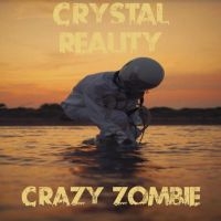 Crazy Zombie - Crystal Reality in the group CD / Hårdrock at Bengans Skivbutik AB (3987040)