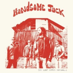 Handsome Jack - Do What Comes Naturally (Clear Oran in the group OTHER / Övrigt /  at Bengans Skivbutik AB (3987454)
