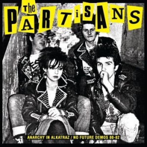 Partisans - Anarchy In Alkatraz / No Future Dem in the group VINYL / Pop-Rock at Bengans Skivbutik AB (3987491)
