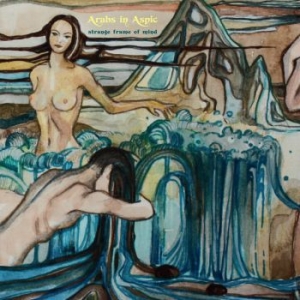 Arabs In Aspic - Strange Frame Of Mind in the group OTHER / -Start Karisma at Bengans Skivbutik AB (3987575)