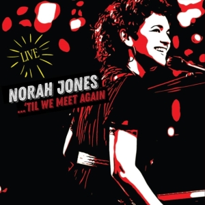 Norah Jones - 'Til We Meet Again in the group OTHER / -Start 300 CD Blowout at Bengans Skivbutik AB (3987602)
