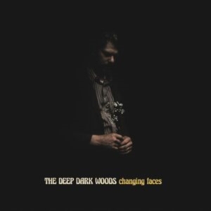 Deep Dark Woods - Changing Faces in the group VINYL / Elektroniskt,Pop-Rock,World Music at Bengans Skivbutik AB (3988700)