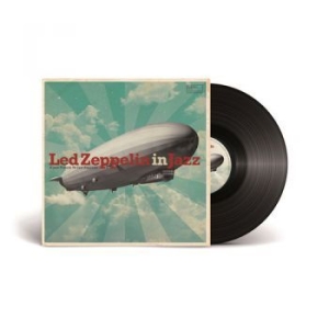 Blandade Artister - Led Zeppelin In Jazz in the group VINYL / Upcoming releases / Jazz/Blues at Bengans Skivbutik AB (3988707)
