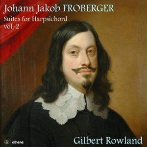 Johann Jakob Froberger - Suites For Harpsichord, Vol. 2 in the group Externt_Lager /  at Bengans Skivbutik AB (3988853)