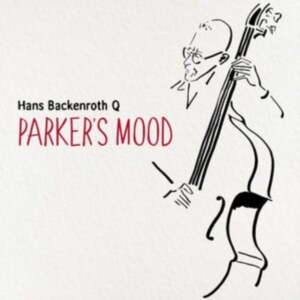 Hans Backenroth Q - Parker´S Mood in the group OTHER / Övrigt /  at Bengans Skivbutik AB (3988859)