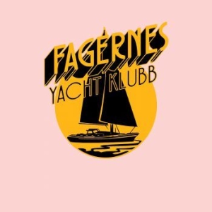 Fagernes Yacht Klubb - Closed In By Now/Gotta Go Back in the group VINYL / Rock at Bengans Skivbutik AB (3989214)