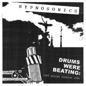 Hypnosonics - Drums Were Beating: Fort Apache Stu in the group VINYL / Pop-Rock at Bengans Skivbutik AB (3989248)