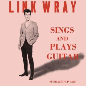 Wray Link - Sings And Plays Guitar (Clear Vinyl in the group VINYL / Pop-Rock at Bengans Skivbutik AB (3989991)