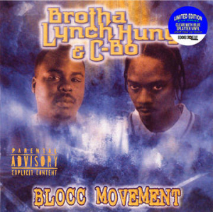 Brotha Lynch Hung & C-Bo - Blocc Movement in the group OTHER / Pending at Bengans Skivbutik AB (3990197)