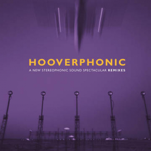 Hooverphonic - A New Stereophonic Sound Spectacular Rem in the group OUR PICKS / Record Store Day / RSD-21 at Bengans Skivbutik AB (3990228)