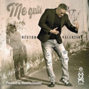 Valentin Hector - Me Quité in the group OTHER / Övrigt /  at Bengans Skivbutik AB (3990329)