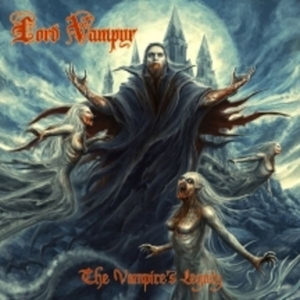 Lord Vampyr - Vampire's Legacy in the group CD / Hårdrock/ Heavy metal at Bengans Skivbutik AB (3990338)