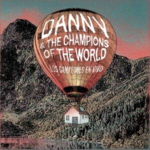 Danny & The Champions Of The World - Los Campeones En Vivo in the group OTHER / Övrigt /  at Bengans Skivbutik AB (3990591)