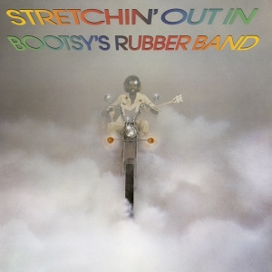Bootsy's Rubber Band - Stretchin' Out In Bootsy's Rubber Band in the group CD / Upcoming releases / RNB, Disco & Soul at Bengans Skivbutik AB (3990666)