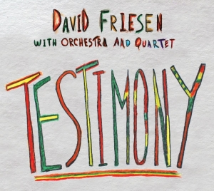 D. Friesen - Testimony in the group CD / Jazz at Bengans Skivbutik AB (3990675)