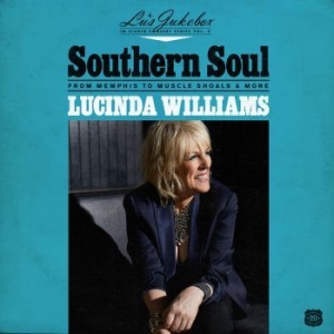 WILLIAMS LUCINDA - Lu's Jukebox Vol. 2 - Southern Soul in the group CD / CD Country at Bengans Skivbutik AB (3991338)