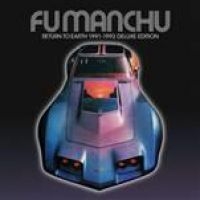 Fu Manchu - Return To Earth in the group Minishops / Fu Manchu at Bengans Skivbutik AB (3991354)