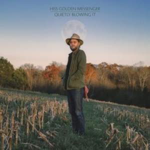 Hiss Golden Messenger - Quietly Blowing It in the group CD / Elektroniskt,World Music at Bengans Skivbutik AB (3991375)