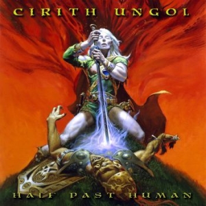 Cirith Ungol - Half Past Human (Digipack) in the group OUR PICKS / Metal Mania at Bengans Skivbutik AB (3991398)
