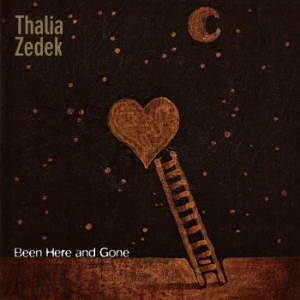 Zedek Thalia - Been Here And Gone in the group VINYL / Rock at Bengans Skivbutik AB (3992449)
