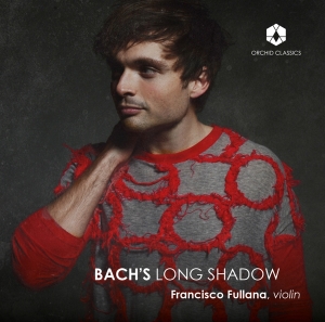 Francisco Fullana - Bach's Long Shadow in the group CD / Klassiskt at Bengans Skivbutik AB (3992570)