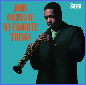 John Coltrane - My Favorite Things in the group CD / New releases / Jazz/Blues at Bengans Skivbutik AB (3992646)