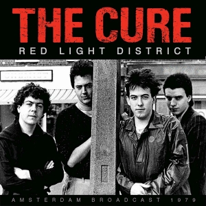 Cure The - Red Ligh District (Live Broadcast 1 in the group CD / Pop-Rock at Bengans Skivbutik AB (3993797)