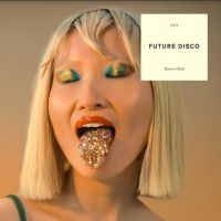 Various Artists - Future Disco Dance Club in the group CD / Dance-Techno,Pop-Rock at Bengans Skivbutik AB (3994393)