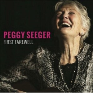 Seeger Peggy - First Farewell in the group CD / Pop-Rock at Bengans Skivbutik AB (3994394)