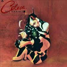 Celeste - Not Your Muse in the group OTHER / MK Test 4 at Bengans Skivbutik AB (3994442)